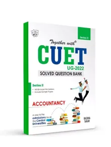 Rachna Sagar Together With NTA CUET Entrance Exam Books 2022 Accountancy For UG Central University (Solved Question Bank With Sample Paper Section 2) Based on Latest Pattern 