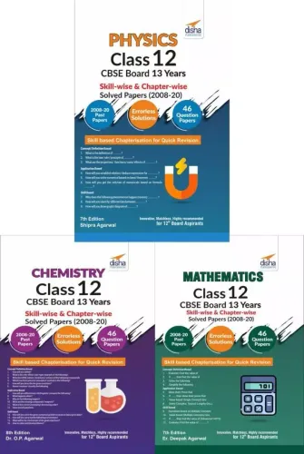Physics, Chemistry, Mathematics Class 12 CBSE Board 13 Years Skill-wise & Chapter-wise Solved Papers (2008 - 20) 7th Edition-set of 3 books