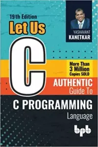 Let Us C Authentic Guide to C Programming