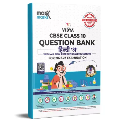 Maxx Marks CBSE Question Bank Hindi A Class 10 - Most Likely CBSE Question Bank For 2023 Class 10 Board Exams Based on Assessment and Evaluation scheme issued on 20 May 2022