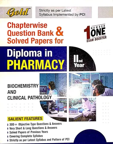 Diploma In Pharmacy Biochemistry And Clinical Pathology C.w.q.b Sp 2nd Year Latest Edition 2024