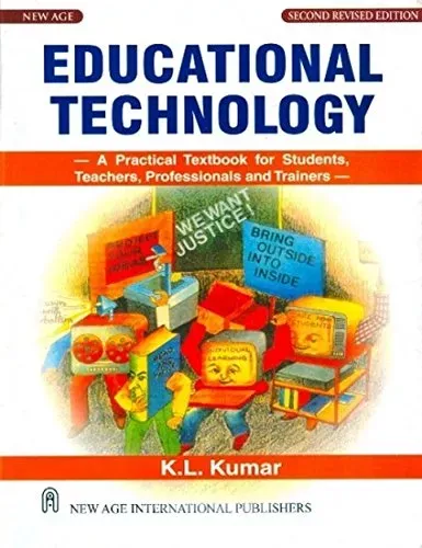Educational Technology-A Practical Textbook for Students, Teachers, Professionals and Trainers