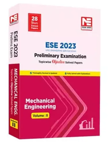 ESE 2023: Preliminary Exam: Mechanical Engineering Vol-2
