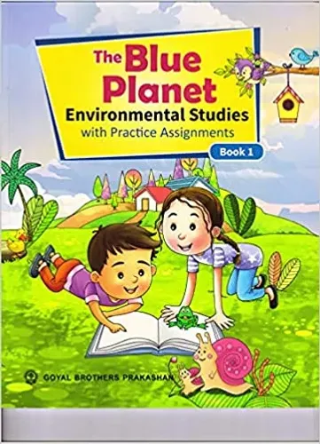 The Blue Planet Environmental Studies with Assignments Book 1