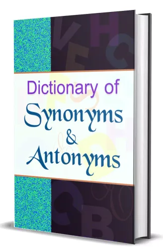 Dictionary of Synonyms & Antonyms