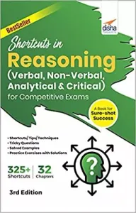 Shortcuts in Reasoning (Verbal, Non-Verbal, Analytical & Critical) for Competitive Exams 3rd Edition