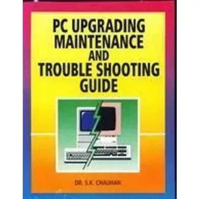 PC Upgrading Maintenance & Trouble Shooting Guide