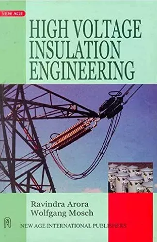 High Voltage Insulation Engineering