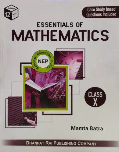 Essentials Of Mathematics- Class 10