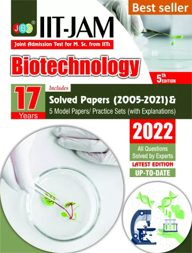 IIT JAM Biotechnology Book For 2022 17 Previous IIT JAM Biotechnology Solved Papers And 5 Amazing Practice Papers One Of The Best MSC Biotechnology Entrance Book Among All MSC Entrance Books