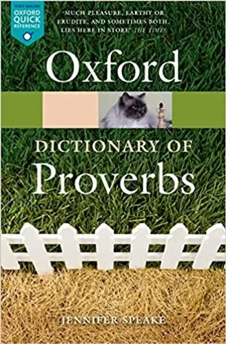 Oxford Dictionary of Proverbs (Oxford Quick Reference)