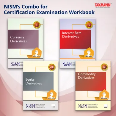 NISM’s Combo for Certification Examination Workbook – Currency Derivatives (I), Interest Rate Derivatives (IV), Equity Derivatives (VIII) & Commodity Derivatives (XVI) | Set of 4 Books