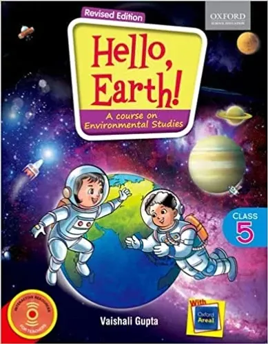 Hello, Earth! Class 5: A Course on Environmental Studies