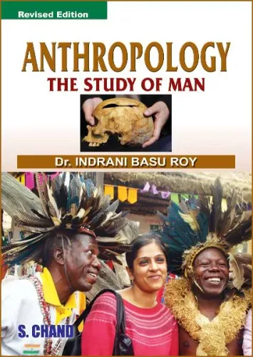 Anthropology: The Study of Man