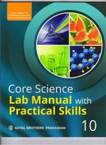 Core Science Lab Manual with Practical Skills as Per CCE