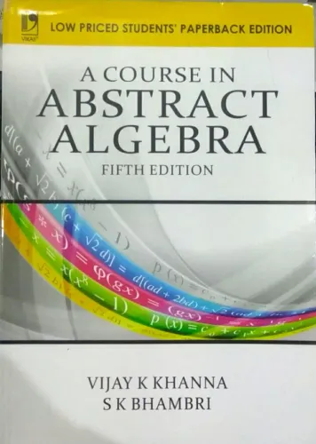 A Course In Abstract Algebra
