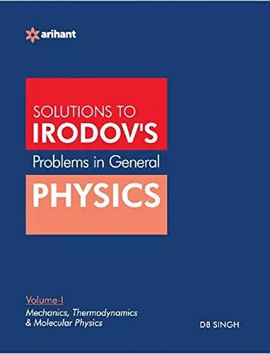 Problems In General Physics by IE Irodov\'s - Vol. I