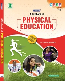 CBSE A TEXTBOOK OF PHYSICAL EDUCATION WITH SOLUTION