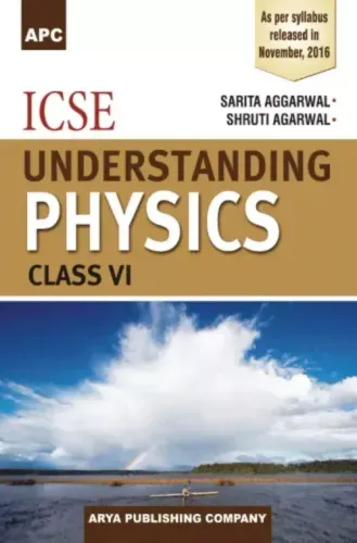 Icse Understanding Physics Class 6