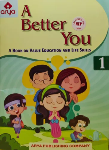 A Better You (Value Education & Life Skills) Class - 1