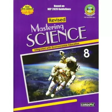 CORDOVA MASTERING SCIENCE CLASS 8 (REVISED EDITION 2022)