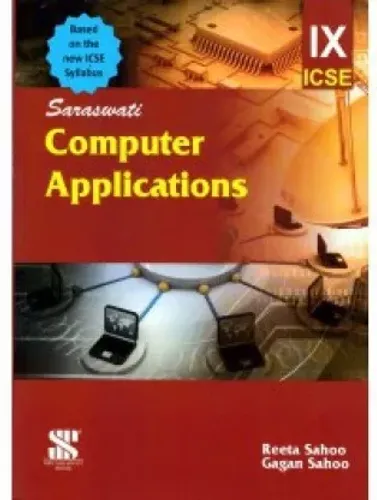 COMPUTER APPLICATION-ICSE TB-09  (Computer Application, Reeta Sahoo, Gagan Sahoo)