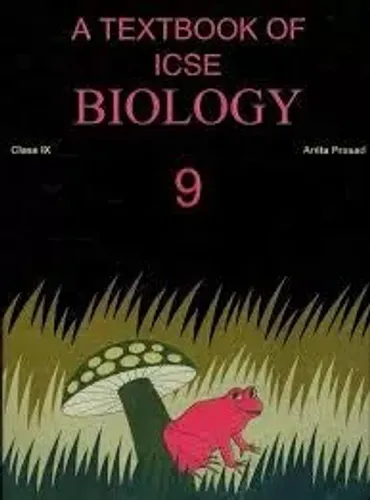 A Textbook of ICSE Biology for Class 9