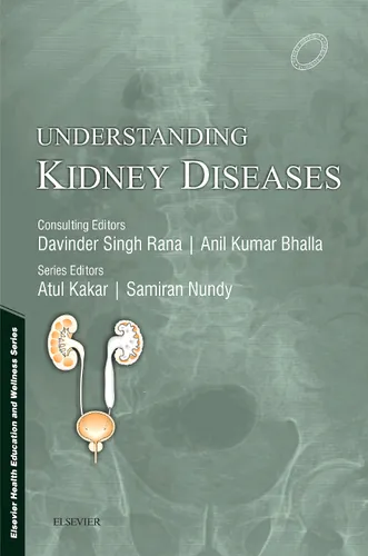 Understanding Kidney Diseases, 1e