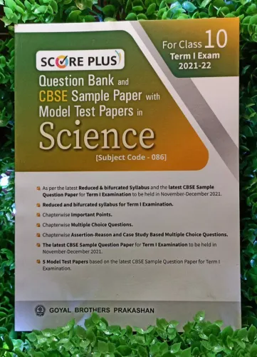 Score Plus Question Bank and CBSE Sample Paper with Model Test Paper In Science For Class 10 Term I 