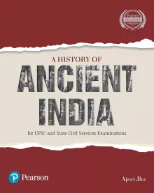 A History of Ancient India | For UPSC and State Civil Services Examinations 