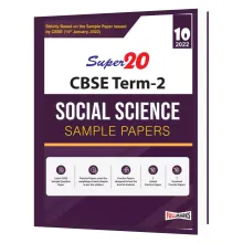 Super20 Social Science Sample Paper Class 10 ( Strictly based on Sample Paper issued by CBSE ) Term 2 2022