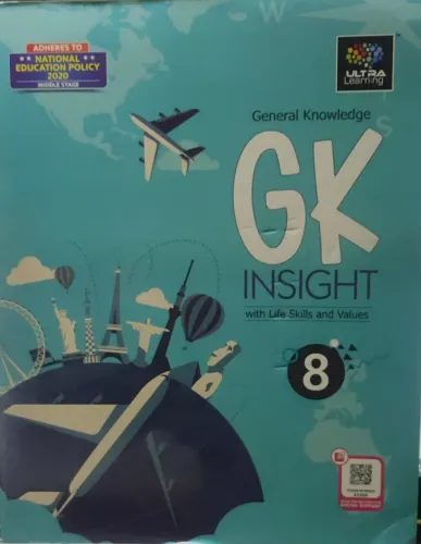 General Knowledge GK Insight (with Life Skills and Values) for Class 8