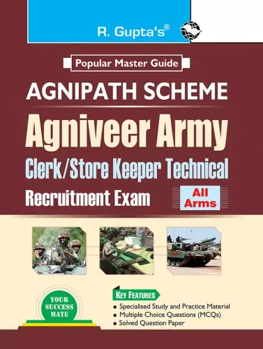 Agnipath: AGNIVEER ARMY (Clerk/Store Keeper Technical) Indian Army Exam Guide