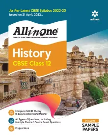 CBSE All In One History (Class 12) 2022-23 Edition (As per latest CBSE Syllabus issued on 21 April 2022)