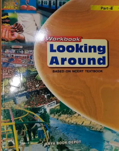Looking Around - Textbook In Environmental Studies For Class - 4