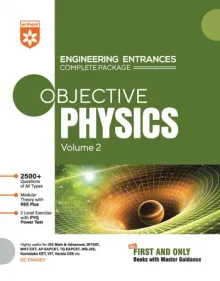 Objective Physics Vol. 2 | Engineering Entrances 2500+ Questions, Modular Theory & REE Plus, PYQ-Based 2-Level Exercises | For JEE Main & Advanced, BITSAT, MHT-CET, VIEEE & All Engineering Entrances
