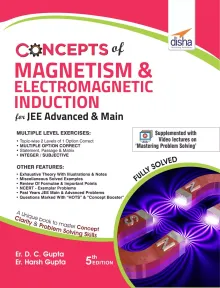 Concepts of Magnetism & Electromagnetic Induction for JEE Advanced & Main 5th Edition