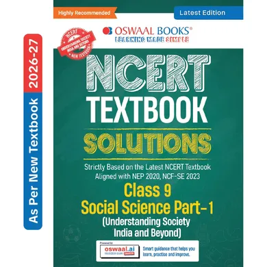CBSE NCERT Class 9 Textbook Solutions Social Science (Understanding Society India and Beyond) (Latest NCERT) | Revision Notes, Mind Maps, Solved Intext & Exercise Questions | Oswaal AI