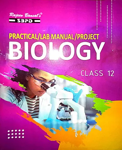 Practical/ Lab Manual Biology-12