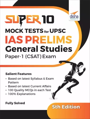 Super 10 Mock Tests for UPSC IAS Prelims General Studies Paper 1 (CSAT) Exam - 5th Edition 