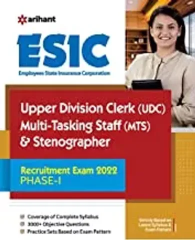 ESIC Upper Division Clerk (UDC) Multi Tasking Staff (MTS) & Stenographer Phase 1 Exam 2022 Paperback – 31 January 2022