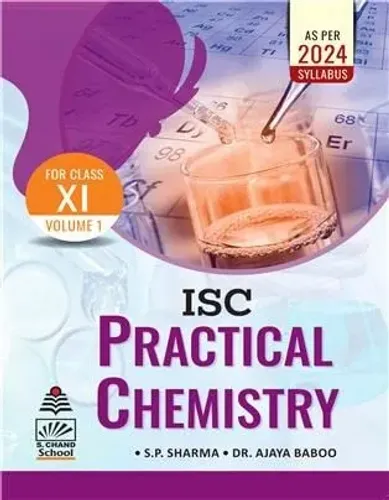 ISC Practical Chemistry Volume 1 for Class 11