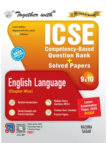 Together with ICSE Question Bank English Language Class 9 & 10 for 2027 board exams | With Last 10+ Years’ PYQs, Latest Examination Paper 2026 & Practice Papers (ICSE / ISC Board)