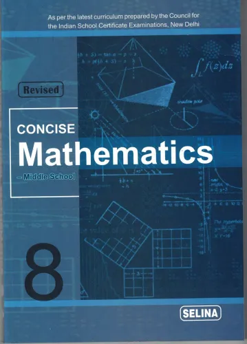 Concise Middle School Mathematics for Class 8 - Examination 2022-23 