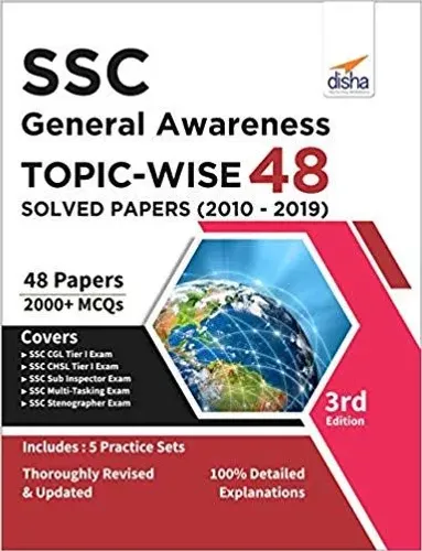 SSC General Awareness Topic-wise 48 Solved Papers (2010-2019) 3rd Edition