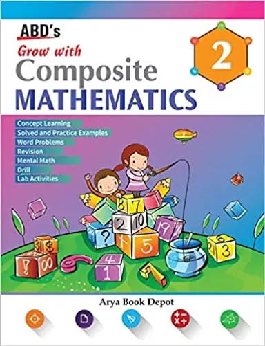 Grow with Composite Mathematics for Class 2 