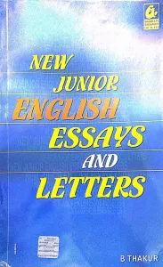 New Junior English Essays & Letters