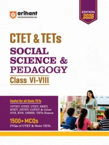 CTET & TETs Social Science & Pedagogy for Class 6-8 | 1500+ MCQs with PYQs of CTET & State TETs | Useful for UPTET, HTET, REET, DSSSB, KVS & Other TET Exams