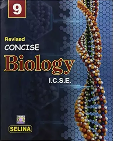 Selina Icse Concise Biology For Class 9