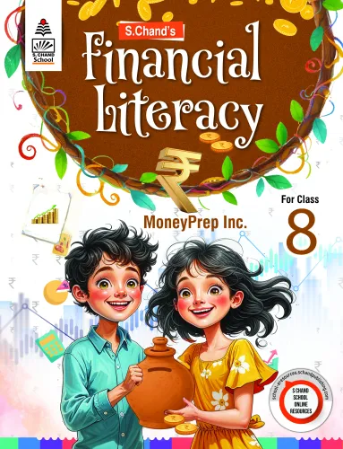 S. Chand's Financial Literacy for class 8 (9789369589708) - MoneyPrep Inc